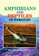 Amphibians and Reptiles of Pakistan - Khan, Muhammad Sharif