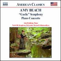 Amy Beach: "Gaelic" Symphony; Piano Concerto - Alan Feinberg (piano); Nashville Symphony; Kenneth Schermerhorn (conductor)