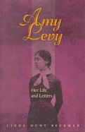 Amy Levy: Her Life and Letters