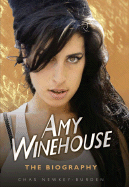 Amy Winehouse: The Biography - Newkey-Burden, Chas