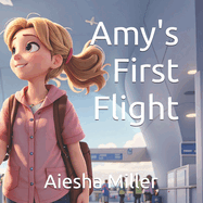 Amy's First Flight