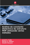 Anlise da constante diel?ctrica da estrutura MIM utilizando vrios m?todos