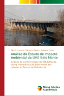 Anlise do Estudo de Impacto Ambiental da UHE Belo Monte