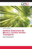 Anlisis Financiero de Muros y Techos Verdes Transporte