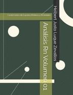 Anlisis Rn Volumen 01: Fundamentos de Espacios M?tricos y Vectoriales