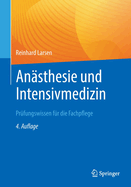 Ansthesie und Intensivmedizin  Prfungswissen fr die Fachpflege