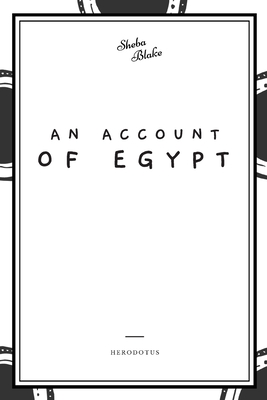 An Account of Egypt - Blake, Sheba (Editor)