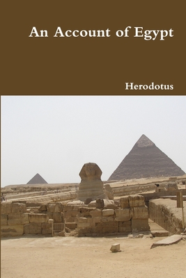 An Account of Egypt - Herodotus