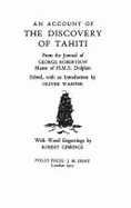 An account of the discovery of Tahiti : from the journal of George Robertson, Master of H.M.S. Dolphin.