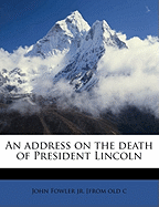 An Address on the Death of President Lincoln