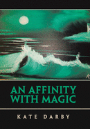 An Affinity with Magic