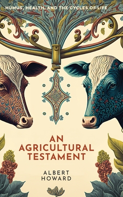 An Agricultural Testament - Howard, Albert