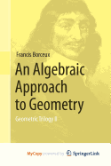 An Algebraic Approach to Geometry: Geometric Trilogy II