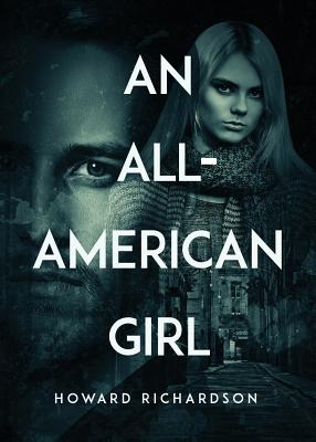 An All American Girl - Richardson, Howard