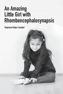An Amazing Little Girl with Rhombencephalosynapsis