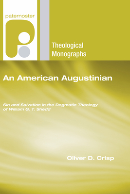 An American Augustinian - Crisp, Oliver D