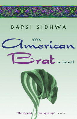 An American Brat - Sidhwa, Bapsi