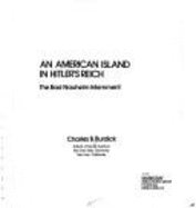 An American Island in Hitler's Reich: The Bad Nauheim Internment
