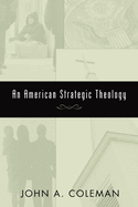 An American Strategic Theology