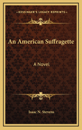 An American Suffragette