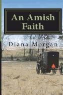 An Amish Faith