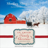 An Amish Family Christmas: A Charmed Amish Life Christmas Novel