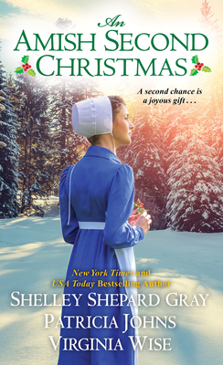 An Amish Second Christmas - Gray, Shelley Shepard, and Johns, Patricia, and Wise, Virginia