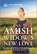 An Amish Widow's New Love: An Uplifting Inspirational Romance