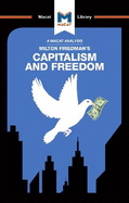 An Analysis of Milton Friedman's Capitalism and Freedom