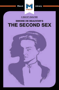 An Analysis of Simone de Beauvoir's The Second Sex