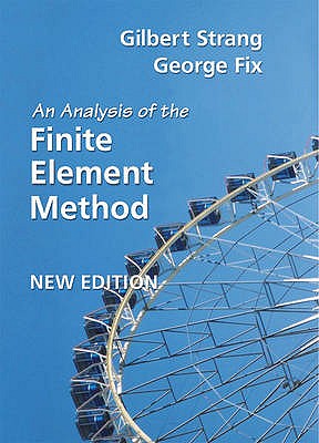 An Analysis of the Finite Element Method - Strang, Gilbert, and Fix, George