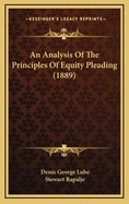 An Analysis of the Principles of Equity Pleading (1889)