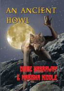 An Ancient Howl
