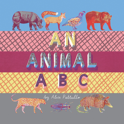 An Animal ABC - Pattullo, Alice