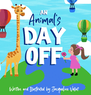 An Animal's Day Off