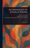 An Anthology of Jugoslav Poetry