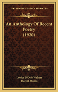 An Anthology of Recent Poetry (1920)