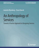 An Anthropology of Services: Toward a Practice Approach to Designing Services