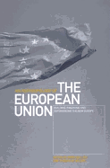 An Anthropology of the European Union: Building, Imagining and Experiencing the New Europe