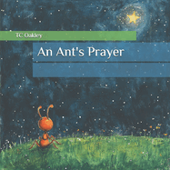 An Ant's Prayer