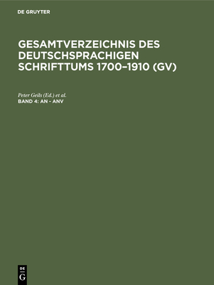 An - Anv - Geils, Peter (Editor), and Gorzny, Willi (Editor), and Popst, Hans (Contributions by)