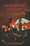 An Apocalyptic Assistance