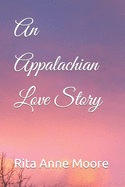 An Appalachian Love Story