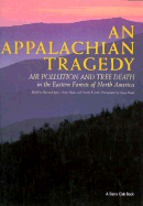 An Appalachian Tragedy: Air Pollution and Tree Death in the Eastern Forest of North America