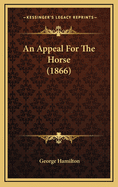 An Appeal for the Horse (1866)