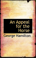 An Appeal for the Horse