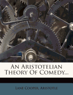 An Aristotelian Theory Of Comedy