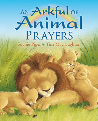 An Arkful of Animal Prayers - Piper, Sophie