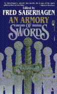 An Armory of Swords - Saberhagen, Fred