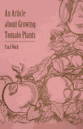 An Article about Growing Tomato Plants